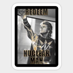 Redeem Nuclear Man Sticker